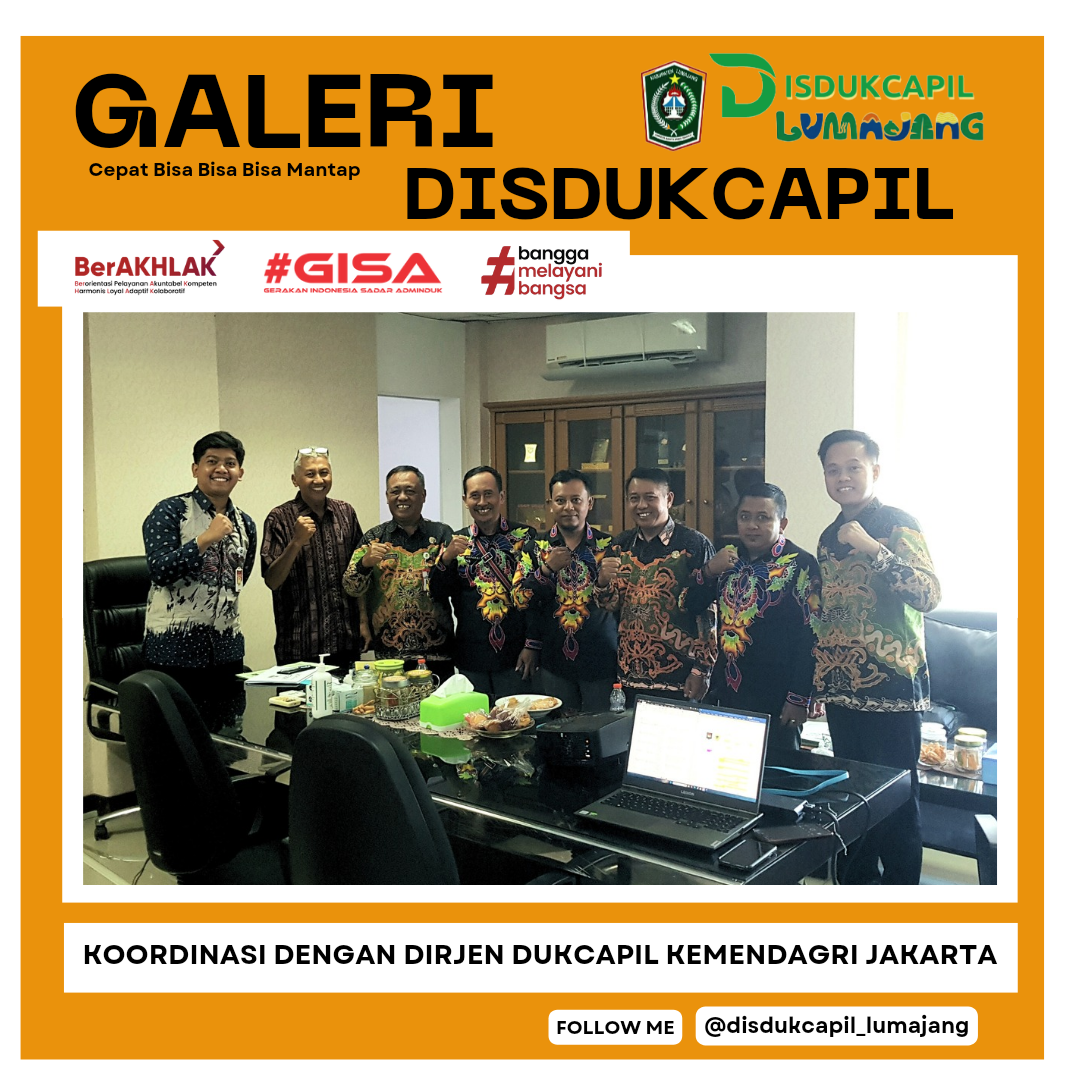 Dukcapil Lumajang Koordinasi Dengan Dirjen Dukcapil 